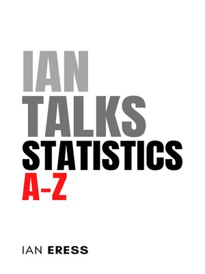 cover image of Ian Talks Statistics A-Z